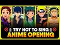 حاول ألا تغني أفضل 100 أغنية افتتاحية لأنمي 99 مستحيل