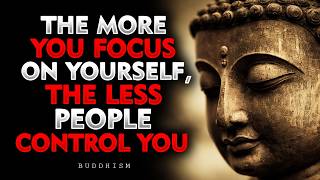 When You Focus on Yourself, No One Can Control Your Mind | Buddhism