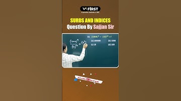 Surds And Indicies By Sajjan Sir #vfirstjaipur #bettertomorrow #sajjansirmath