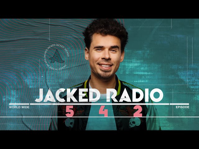 Afrojack - JACKED Radio 542