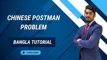 Chinese Postman Problem (CPP) || DS & algorithm || Graph Theory || Bangla Tutorial