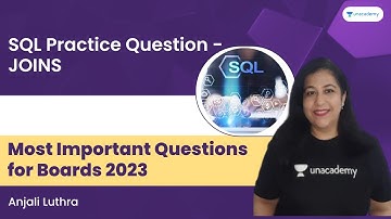SQL Practice Question - JOINS | Most Important Question for Board Exam 2023