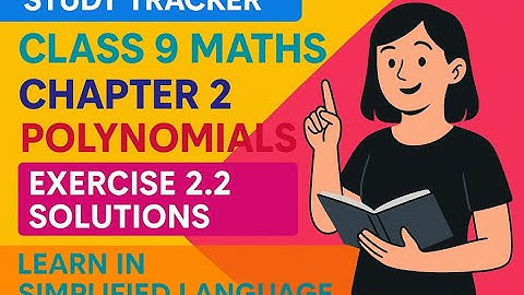 Class 9 Maths Chapter 2 Polynomials Exercise 2.2 NCERT Solutions