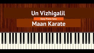 How To Play "Un Vizhigalil" (Easy) from Maan Karate | Bollypiano Tutorial