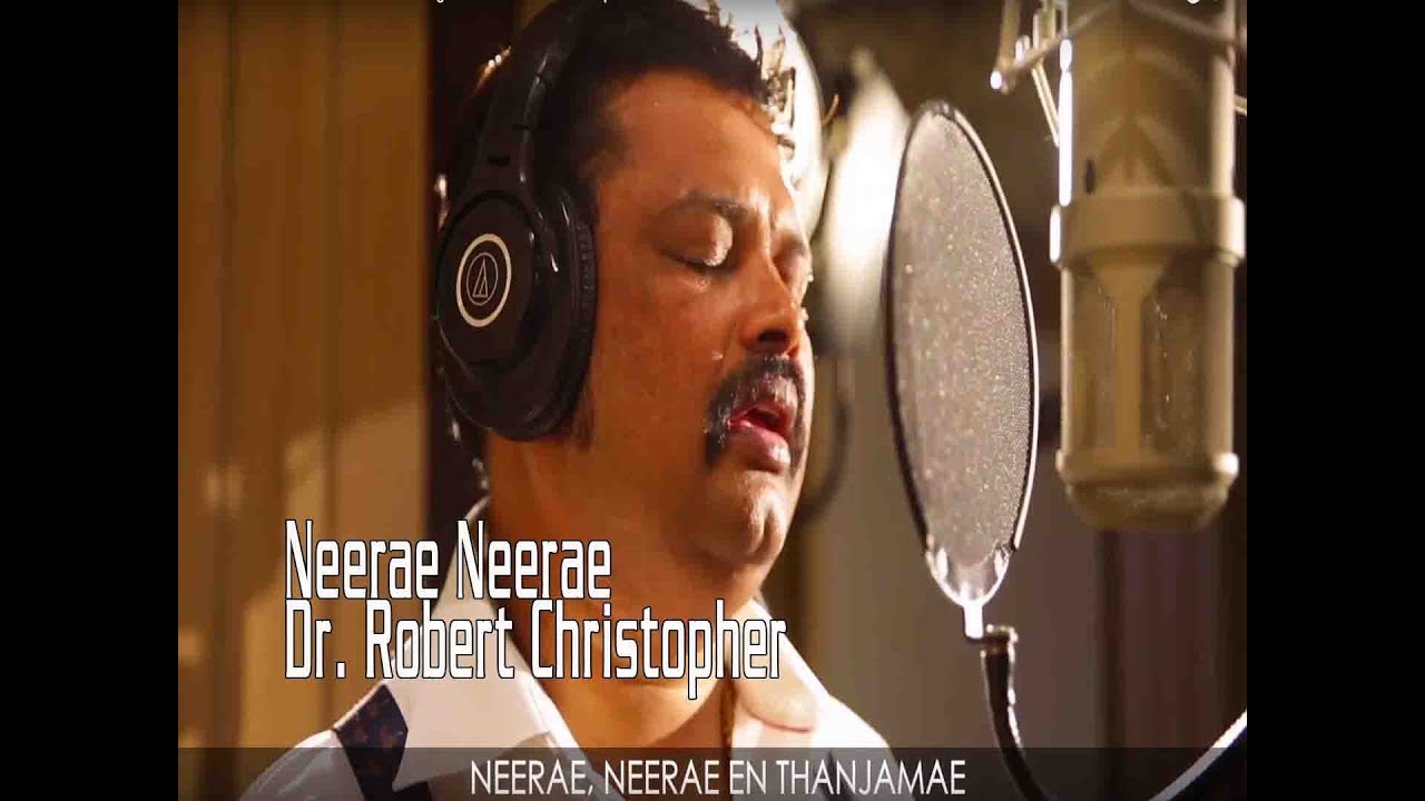 Neerae Neerae | Tamil Christian New Song HD | Dr. Robert Christopher | Tamil Christian Worship Song
