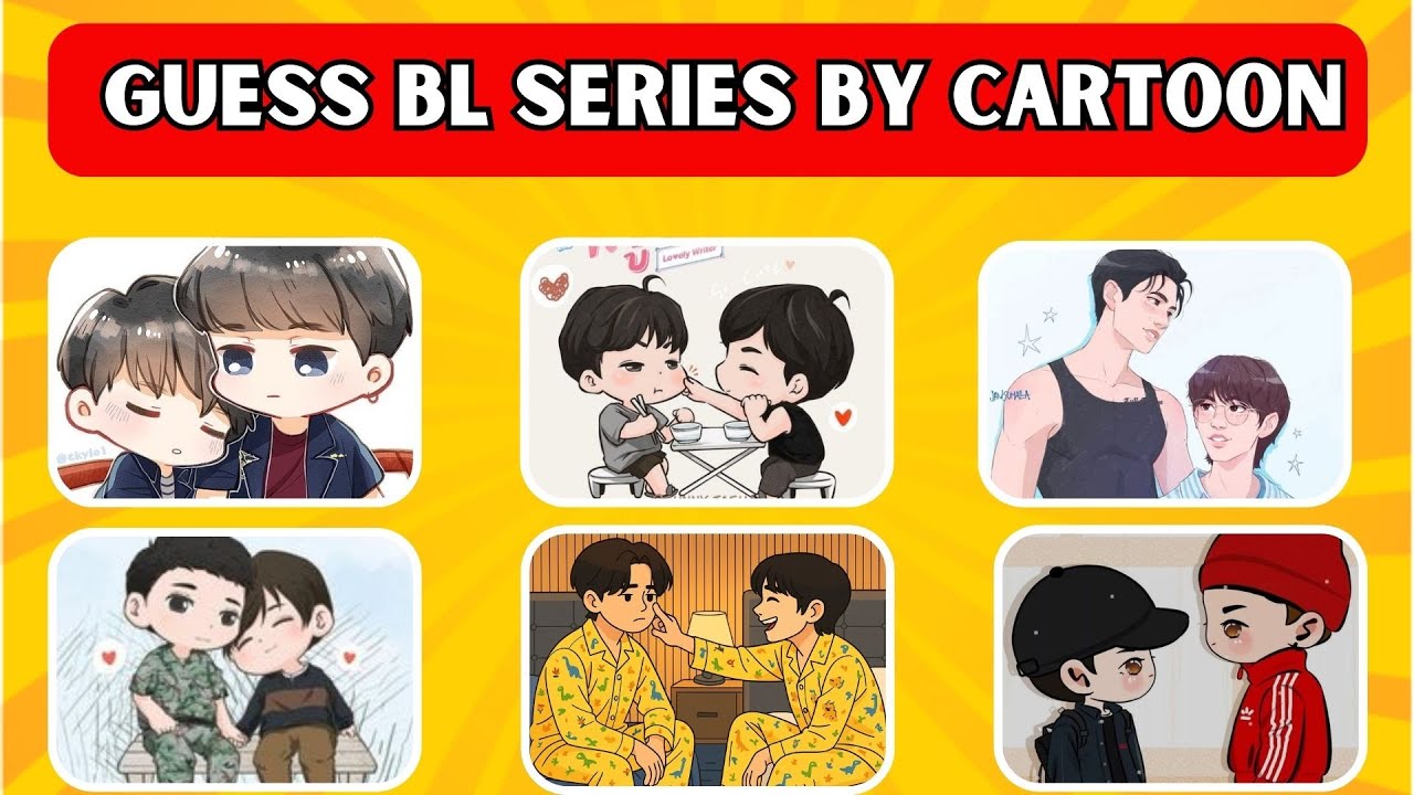 Угадай серию BL по мультяшному стилю 🎨 | Веселая тайская BL-игра для настоящих фанатов!