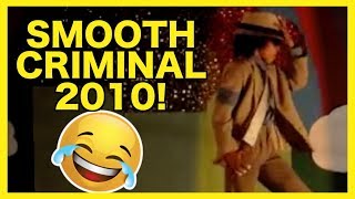 Smooth Criminal LIVE 2010! 🤣VERY FUNNY! 🤣