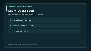 DeckSpace Lesson 8: Build, Check and Finish a Task