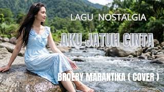 🎸Aku Jatuh Cinta - Broery Marantika   🎶 | Tembang Kenangan Lawas Penuh Kenangan & Nostalgia