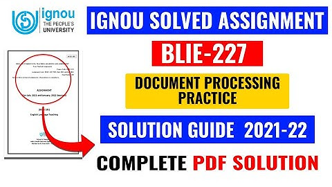 BLIE 227 Solved Assignment 2021-22 | BLIE 227 Solved Assignment 2021-22 in English | blie 227 IGNOU