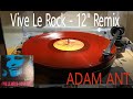 Vive le rock  adam ant  12 inch remix