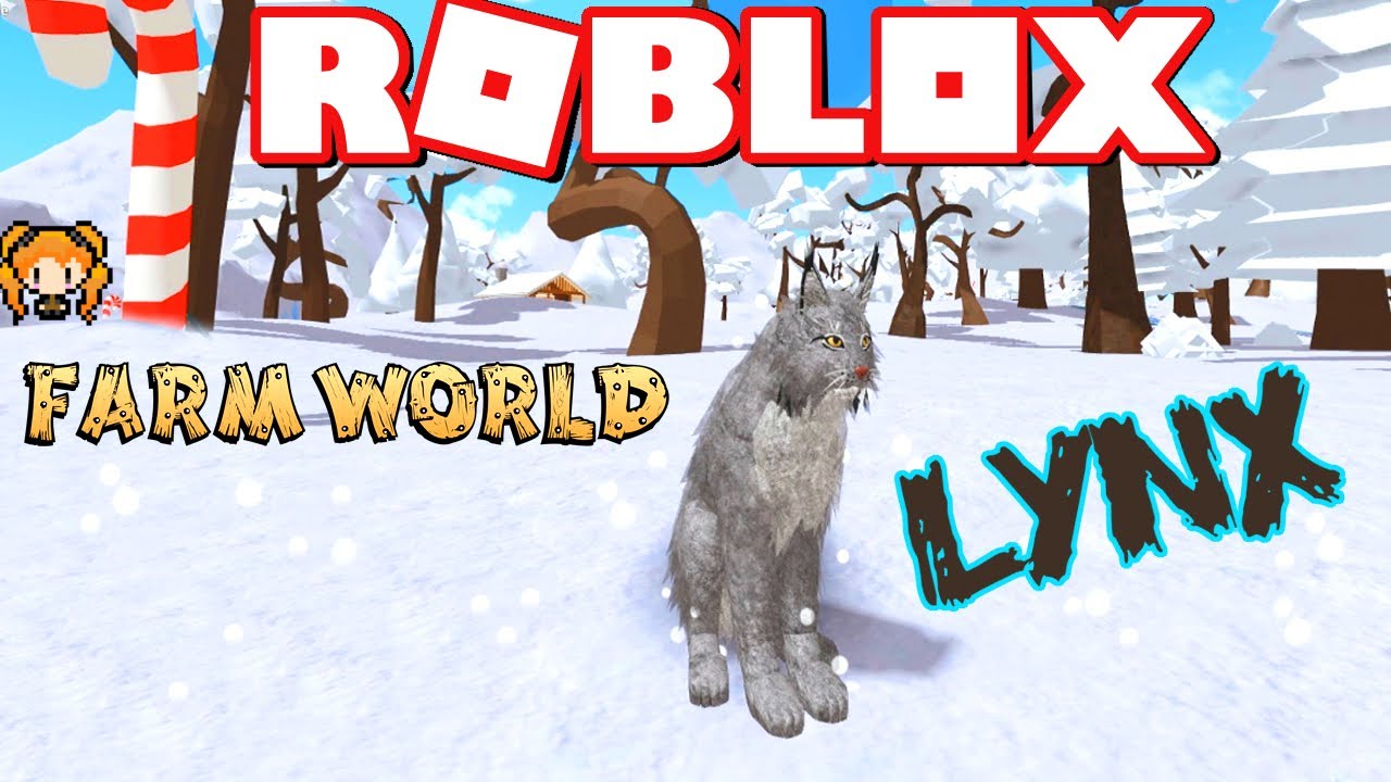 Roblox Farm World Yes I Finally Got The Lynx Where To Find And How To Get Animations Auras - roblox farm world hack
