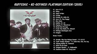 Ruffedge - Re-Defined: Platinum Edition Full Album (2005)