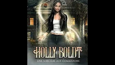 PODCAST - Holly Boldt tome 1 de Danielle Garrett