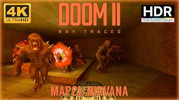 DOOM II Ray Traced MAP21: Nirvana 4K HDR - Ultra-Violence 100% - RTX 4090