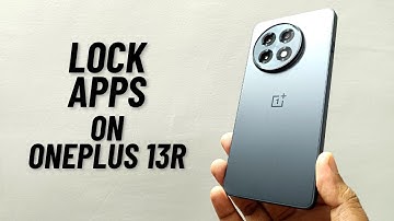 How to Lock Apps on OnePlus 13R