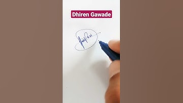 Dhiren Gawade Name Signature Request done