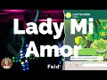 Feid Lady Mi Amor Letra Lyric mp3