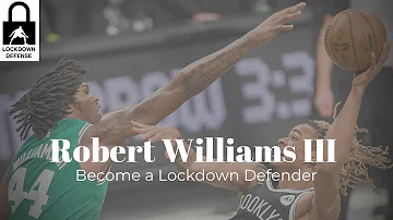 Robert Williams III Defense - Lockdown Breakdown