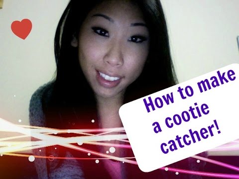 How to: Make a Cootie Catcher