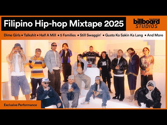The Filipino Hip-Hop Mixtape 2025 | Billboard Philippines Studios