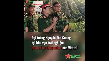 Đại tướng Nguyễn Tân Cương tại khu vực trải nghiệm thực tế ảo tăng cường của Viettel