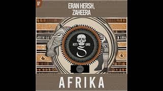 Eram Hersh, Zaheera _ Afrika (Original Mix)