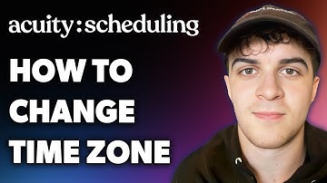 How to Change Time Zone on Acuity Scheduling (Full 2024 Guide)