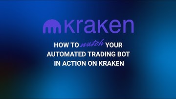 How to Monitor Your Automated Trading Bot on Kraken