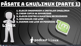 Pรกsate a GNU/Linux (Parte 1)