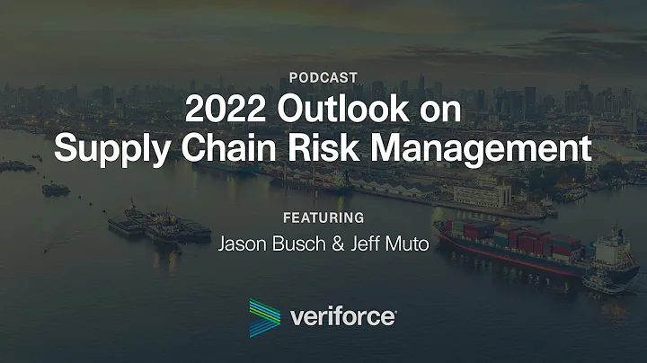 2022 Outlook on Supply Chain Risk Management with ...