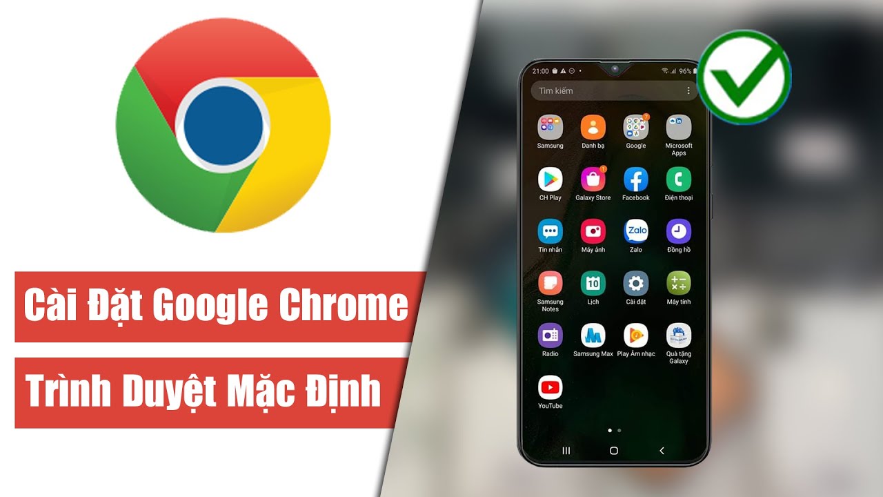 google chrome android 2022 New Cách cài đặt Google Chrome làm trình duyệt mặc định trên Android nhanh nhất