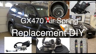 2003-2009 Lexus Gx470/Toyota 4 Runner Air Spring DIY