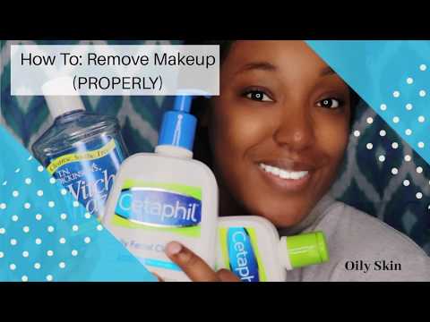 How to Remove Makeup | Oily Skin Routine