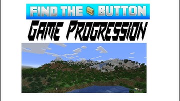 Minecraft: FInd The Button Game Progression