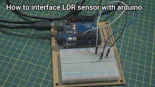 How to interface LDR sensor with arduino | Multipurpose arduino starter kit