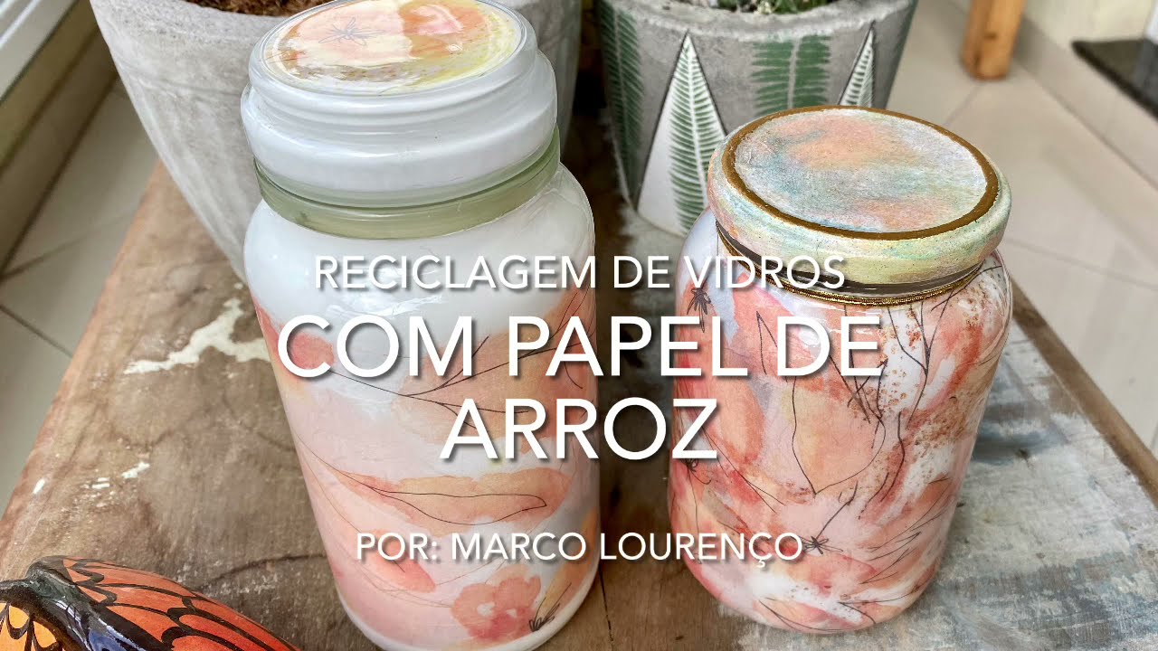 Reciclagem de Vidros com Papel de Arroz