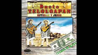 Dueto Teloloapan - Adiós a Mis Padres