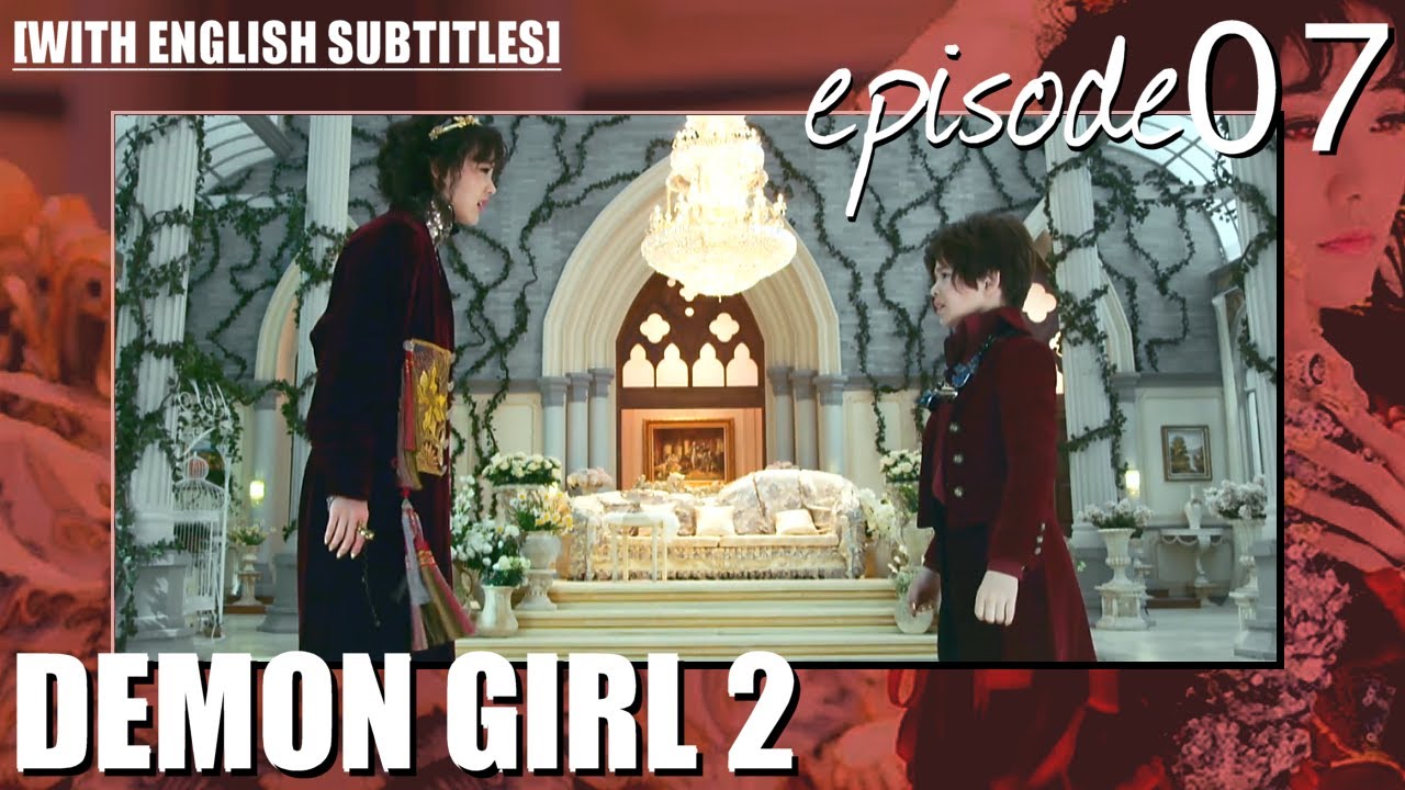 Demon Girl 2 Episode 007 (Eng Subs) YouTube