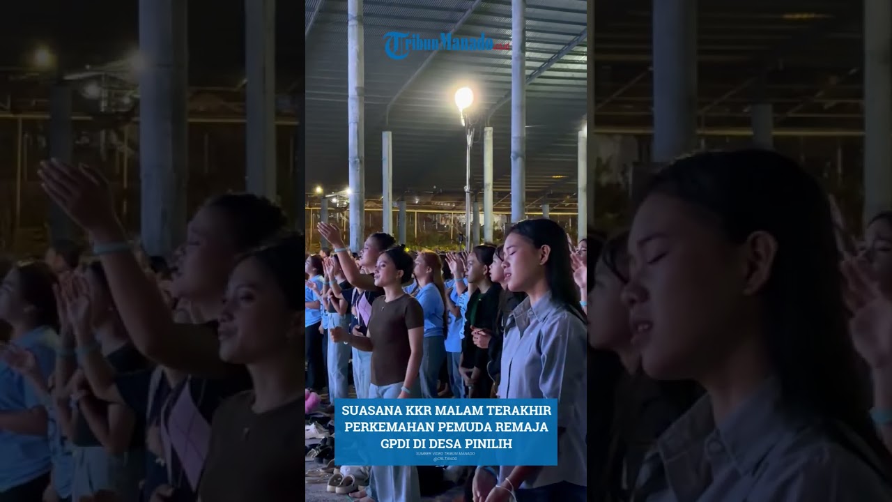 SUASANA KKR MALAM KE-4 PERKEMAHAN PEMUDA REMAJA GPDI DI DESA PINILIH
