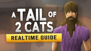 [RS3] A Tail of Two Cats – Realtime Quest Guide