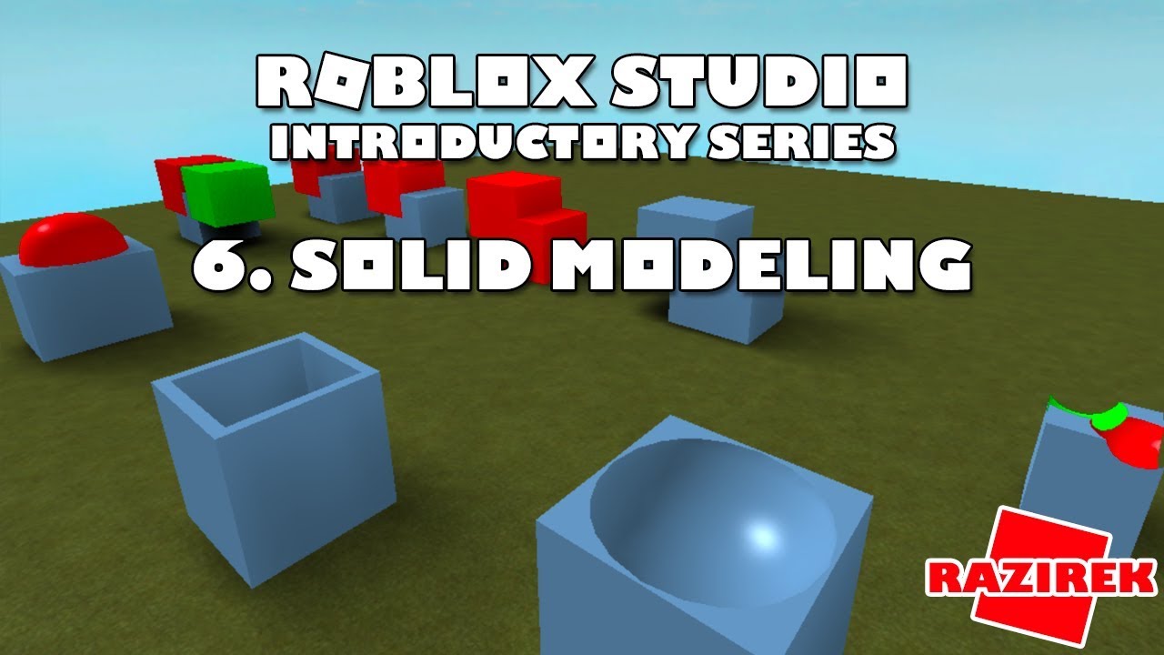 Roblox Studio Introductory Series Tutorials Solid Modeling Youtube - roblox advanced modeling tutorial