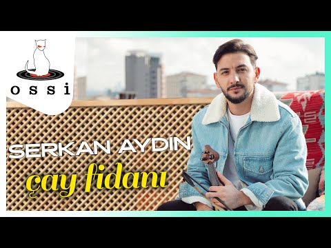 Serkan Aydın - Çay Fidanı (Official Video)