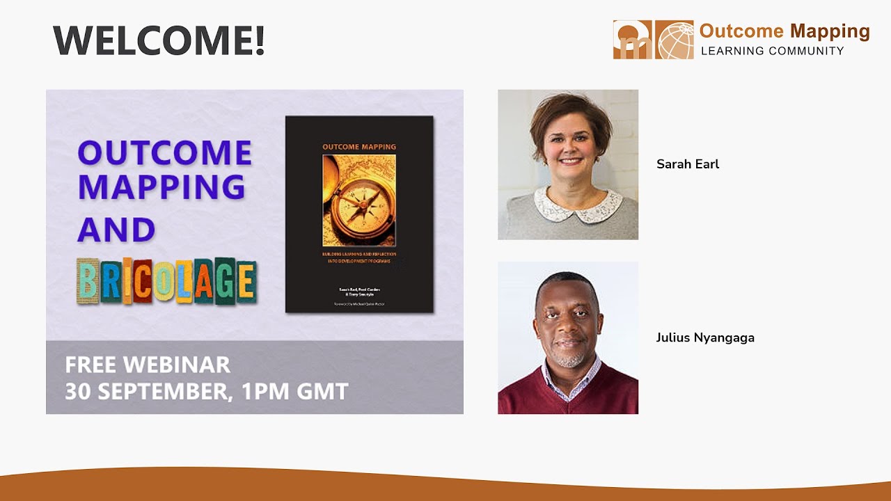 Outcome Mapping and Bricolage: Webinar recording
