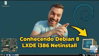 Conhecendo Debian 8 LXDE i386