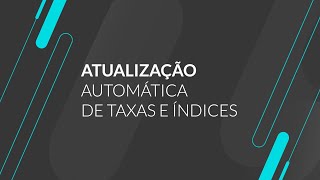 How To | Atualização Automática de Taxas e Índices #TOTVS_Backoffice_Linha_Protheus