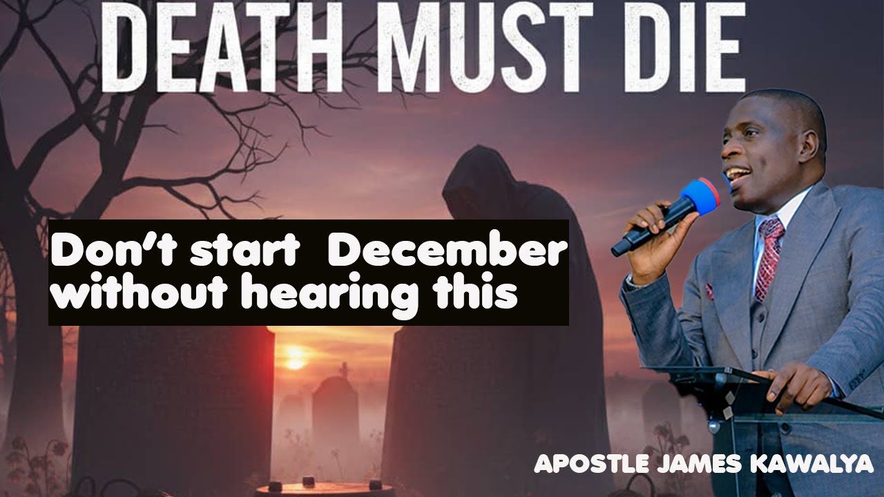 СМЕРТЬ ДОЛЖНА УМЕРЕТЬ // АПОСТОЛ ДЖЕЙМС КАВАЛЯ