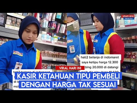 Pembeli Ngamuk, Mbak Kasir Malu Ketahuan Kasih Harga Palsu