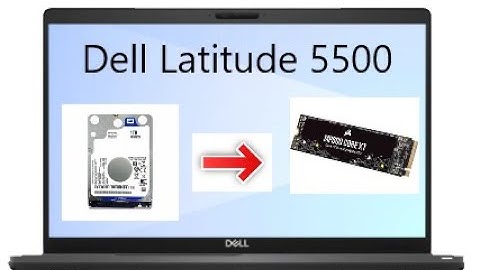 Dell Latitude 5500 1TB HDD to 1TB NVME SSD upgrade
