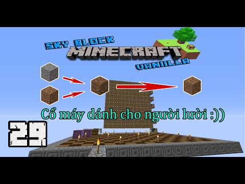 Skyblock Vanilla E29: Xây Máy Làm Đất Bán Tự Động